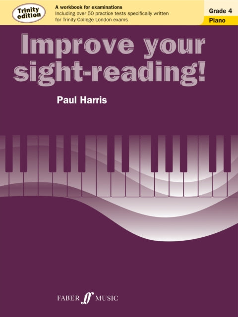 Book cover of: Improve Your Sight-Reading! Trinity Edition Piano Grade 4