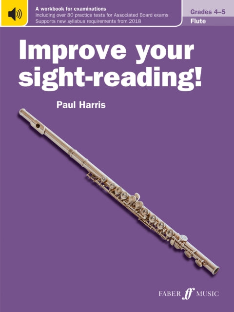Book cover of: Improve your sight-reading! Flute Grades 4-5. By: Paul Harris