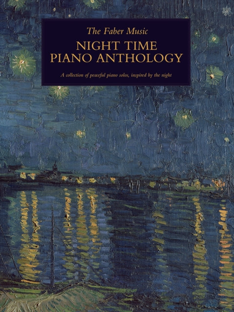 Book cover of: Faber Music Night Time Piano Anthology. By: Max Richter