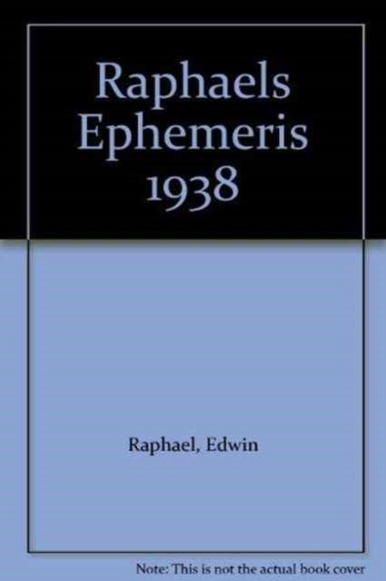 Book cover of: Raphael's Astronomical Ephemeris. By: Edwin Raphael