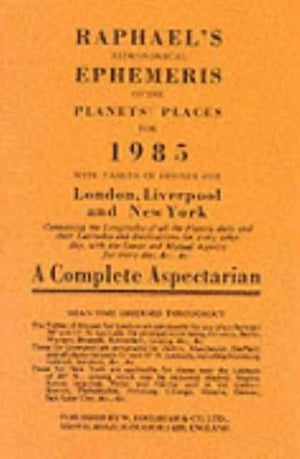 Raphael's Astronomical Ephemeris of the Planets' Places