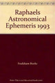 Book cover of: Raphael's Astronomical Ephemeris of the Planets' Places. By: Foulsham Books