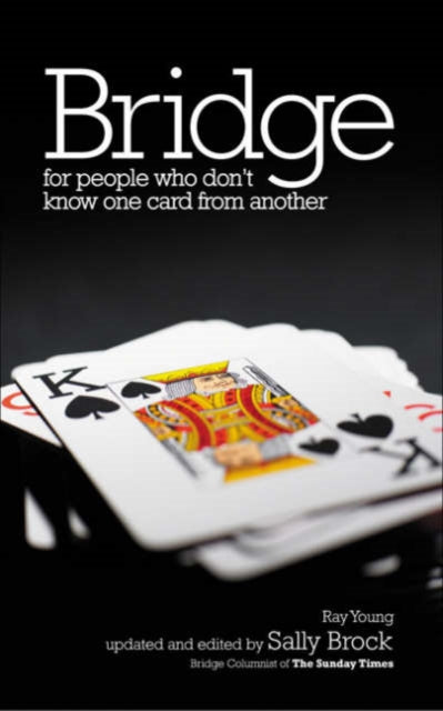 Book cover of: Bridge for People Who Don't Know One Card from Another. By: Ray Young