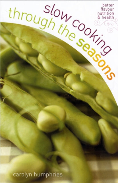 Book cover of: Slow Cooking Through the Seasons