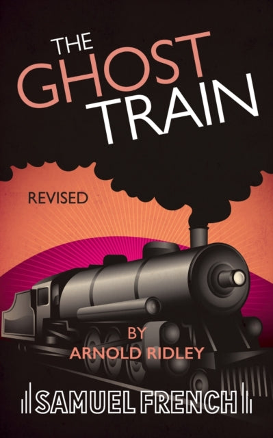 Book cover of: Ghost Train (Revised). By: RIDLEY