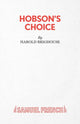 Book cover of: Hobson's Choice. By: Harold Brighouse