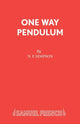 Book cover of: One Way Pendulum. By: N.F. Simpson