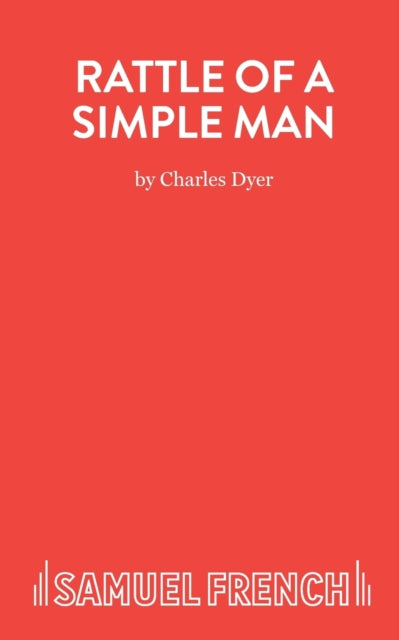 Book cover of: Rattle of a Simple Man. By: Charles Dyer