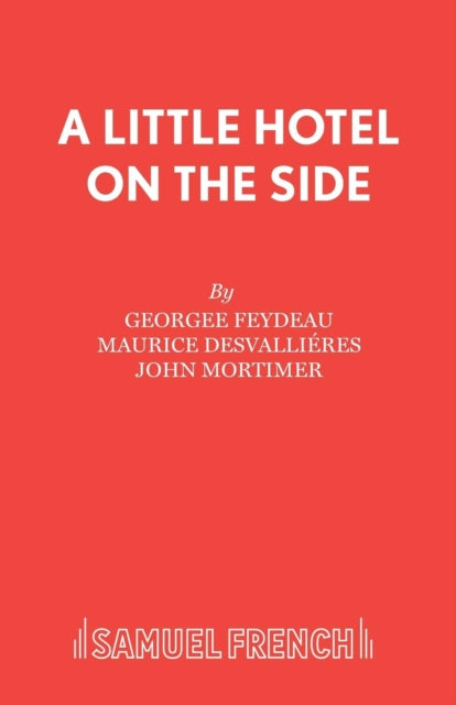 Book cover of: Little Hotel on the Side. By: Georges Feydeau