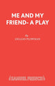 Book cover of: Me and My Friend