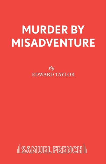 Book cover of: Murder by Misadventure. By: Edward Taylor