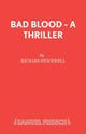 Book cover of: Bad Blood - A Thriller
