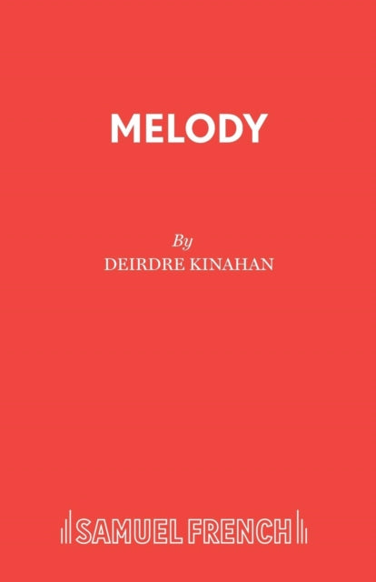 Book cover of: Melody. By: Deirdre Kinahan