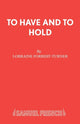 Book cover of: To Have and to Hold