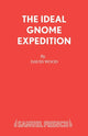 Book cover of: Ideal Gnome Expedition. By: David Wood