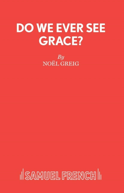Book cover of: Do We Ever See Grace?