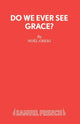 Book cover of: Do We Ever See Grace?