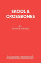 Book cover of: Skool and Crossbones. By: Jenifer Toksvig
