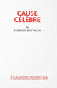 Book cover of: Cause Celebre. By: Terence Rattigan