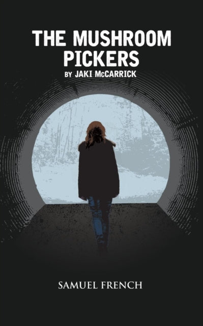 Book cover of: Mushroom Pickers. By: Jaki McCarrick