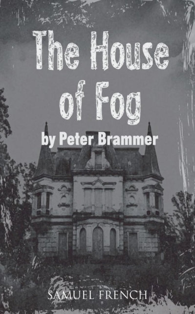 Book cover of: House of Fog. By: Peter Brammer
