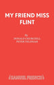 Book cover of: My Friend Miss Flint