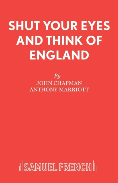 Book cover of: Shut Your Eyes and Think of England