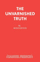 Book cover of: Unvarnished Truth