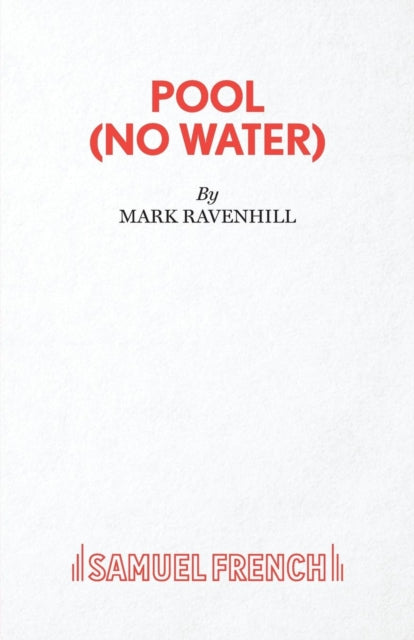 Book cover of: Pool (No Water). By: Mark Ravenhill