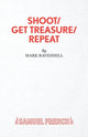 Book cover of: Shoot/ Get Treasure/ Repeat