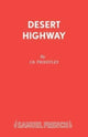 Book cover of: Desert Highway. By: J. B. Priestley