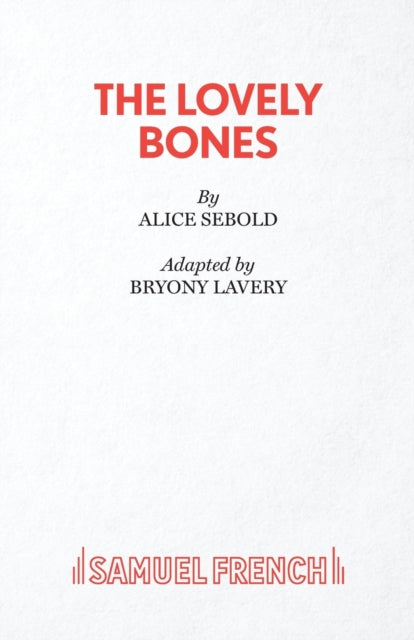 Book cover of: Lovely Bones. By: Alice Sebold BRYONY LAVERY