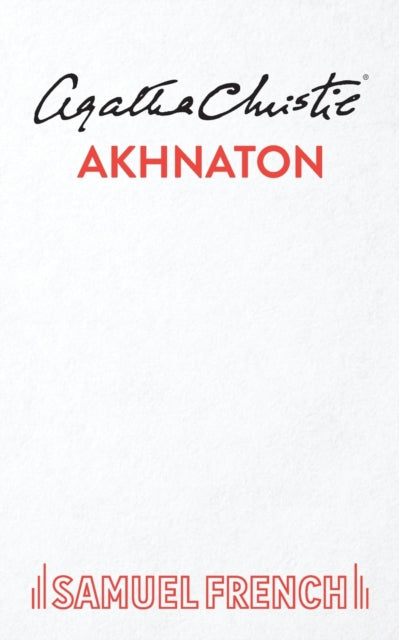 Book cover of: Akhnaton. By: Agatha Christie