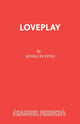 Book cover of: Loveplay. By: Moira Buffini