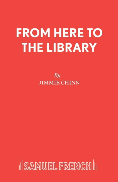 Book cover of: From Here to the Library. By: Jimmie Chinn