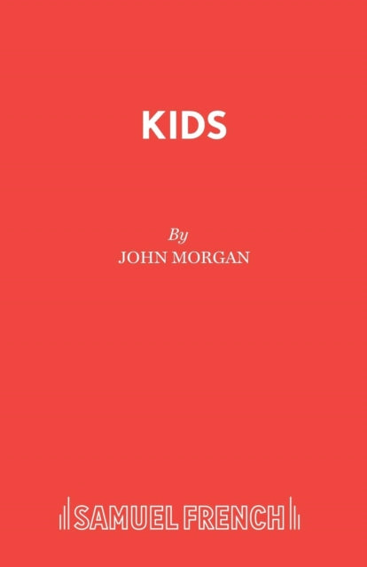 Book cover of: Kids. By: John Morgan