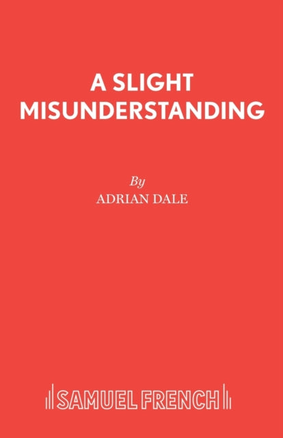 Book cover of: Slight Misunderstanding. By: Adrian Dale