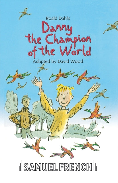 Book cover of: Danny the Champion of the World. By: Wood, David