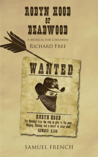 Book cover of: Robyn Hood of Deadwood. By: Richard Free