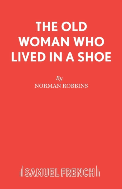 Book cover of: Old Woman Who Lived in a Shoe. By: Paul Reakes