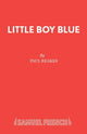Book cover of: Little Boy Blue. By: Paul Reakes