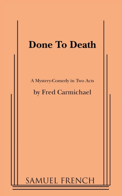 Book cover of: Done to Death. By: Fred Carmichael