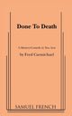 Book cover of: Done to Death. By: Fred Carmichael