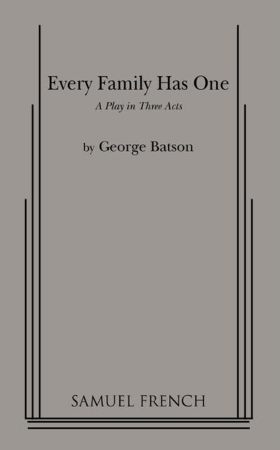 Book cover of: Every Family Has One. By: George Batson