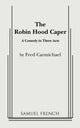 Book cover of: Robin Hood Caper. By: Fred Carmichael