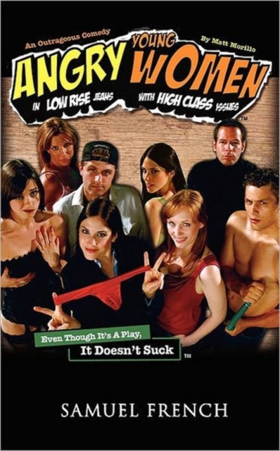 Book cover of: Angry Young Women in Low-Rise Jeans with High-Class Issues. By: Matt Morillo