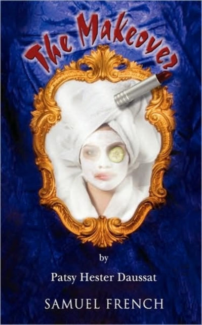 Book cover of: Makeover. By: Patsy Hester Daussat