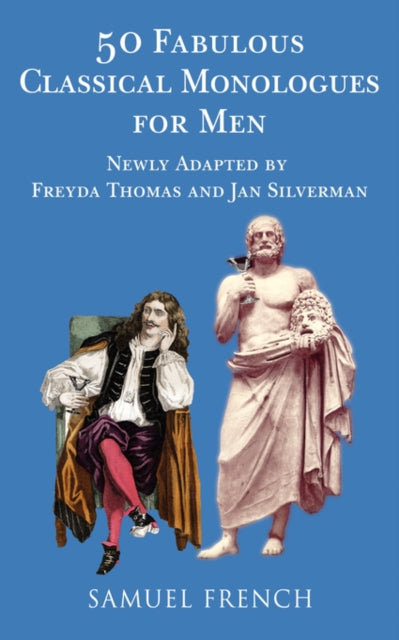 Book cover of: 50 Fabulous Classical Monologues for Men. By: Freyda Thomas