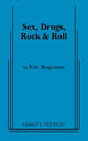 Book cover of: Sex, Drugs, Rock and Roll
