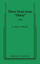 Book cover of: Three Years from "Thirty". By: Mike O'Malley